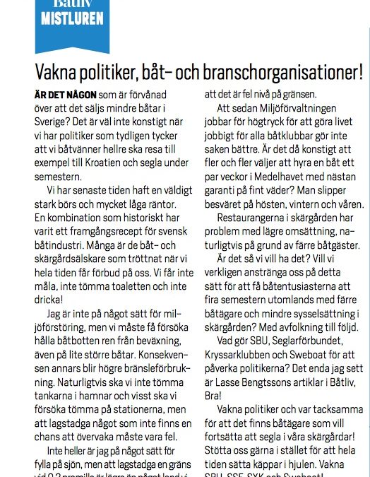 Båtliv: Vakna politiker,båt-och branschorganisationer !